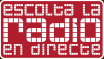ESCOLTA-LA EN DIRECTE