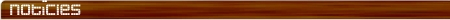 NOT�CIES